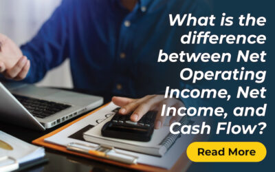 What is the difference between Net Operating Income, Net Income, and Cash Flow?